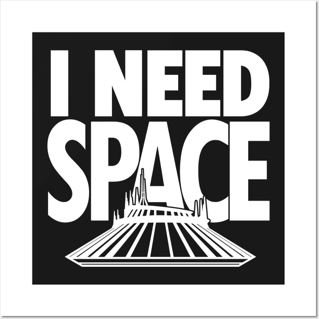 I Need Space Wall Art by HeroToSome